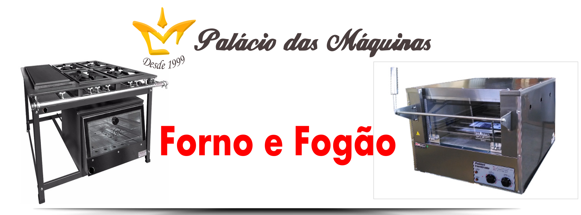 Palacio das Máquinas Equipamentos para Estabelecimentos Comerciais Forno Fogão